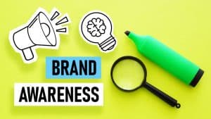 why does brand awareness help businesses?